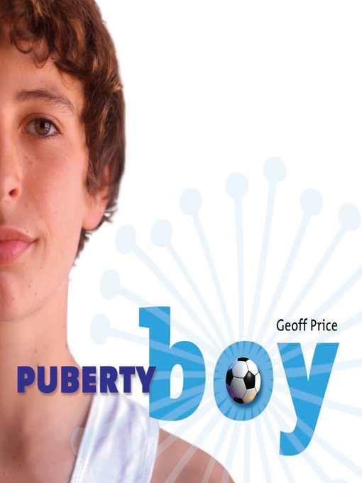 Title details for Puberty Boy by Geoff Price - Wait list